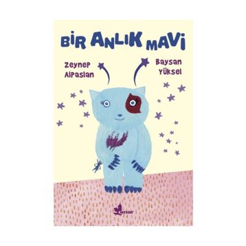 Bir Anlık Mavi - Zeynep Alpaslan