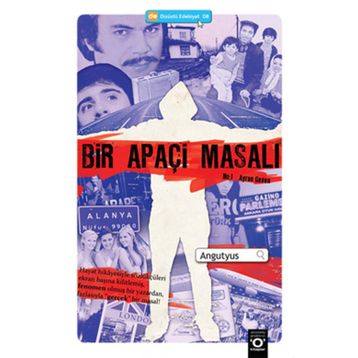 BIR APAÇİ MASALI - ANGUTYUS