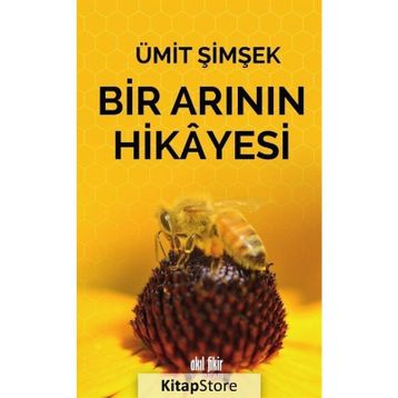 Bir Arının Hikayesi - Ümit Şimşek