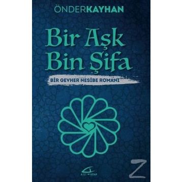 Bir Aşk Bin Şifa - Önder Kayhan
