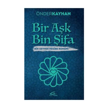Bir Aşk Bin Şifa - Önder Kayhan