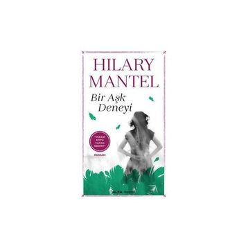 Bir Aşk Deneyi - Hilary Mantel