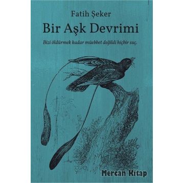Bir Aşk Devrimi - Fatih Şeker
