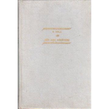 BIR AŞK HIKAYESI - EMILE ZOLA