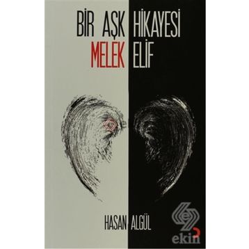BIR AŞK HIKAYESI MELEK ELIF - HASAN ALGÜL