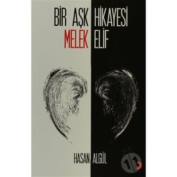 BIR AŞK HIKAYESI MELEK ELIF - HASAN ALGÜL