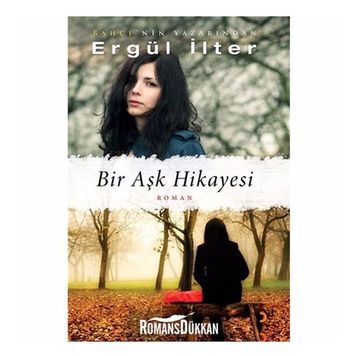 BIR AŞK HIKÂYESI - ERGÜL İLTER
