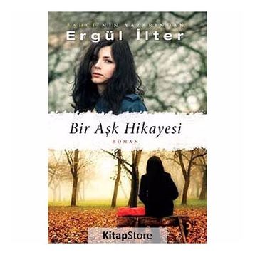 BIR AŞK HIKÂYESI - ERGÜL İLTER