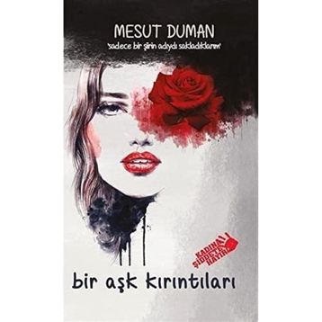 Bir Aşk Kırıntıları - Mesut Duman