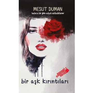 Bir Aşk Kırıntıları - Mesut Duman
