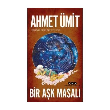 Bir Aşk Masalı - Ahmet Ümit