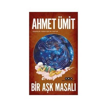 Bir Aşk Masalı - Ahmet Ümit