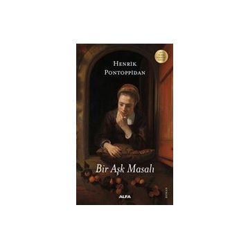 Bir Aşk Masalı - Henrik Pontoppidan