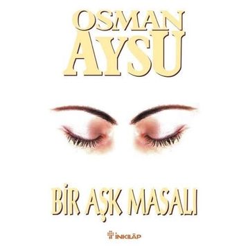 BIR AŞK MASALI - OSMAN AYSU