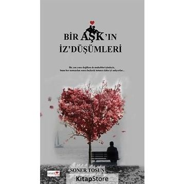BIR AŞK'IN İZ'DÜŞÜMLERI - SONER TOSUN