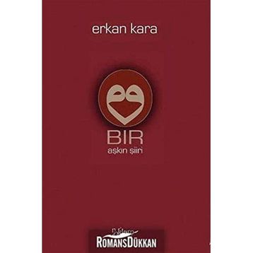 Bir Aşkın Şiiri - Erkan Kara