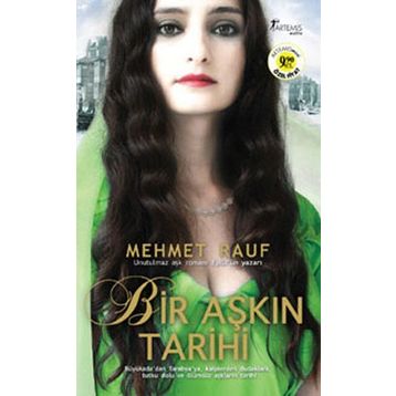 Bir Aşkın Tarihi - Mehmet Rauf