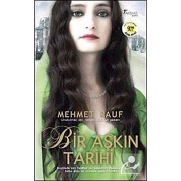 Bir Aşkın Tarihi - Mehmet Rauf