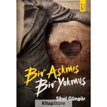 Bir Aşkmış Bir Yokmuş - Sibel Güngör