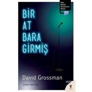 Bir At Bara Girmiş - David Grossman