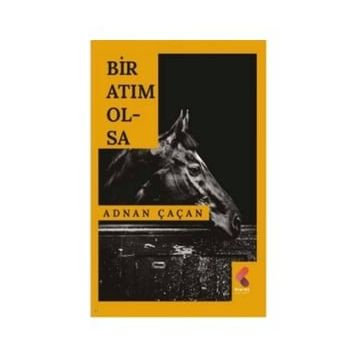 Bir Atım Olsa - Adnan Çaçan
