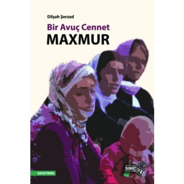 Bir Avuç Cennet Maxmur - Dilşah Şerzad