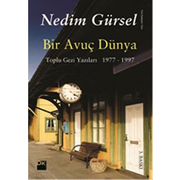 Bir Avuç Dünya - Nedim Gürsel