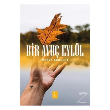 Bir Avuç Eylül - Merve Akbulut