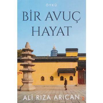 Bir Avuç Hayat - Ali Rıza Arıcan