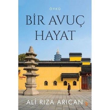 Bir Avuç Hayat - Ali Rıza Arıcan