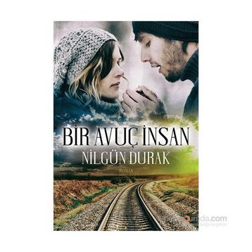Bir Avuç İnsan - Nilgün Durak
