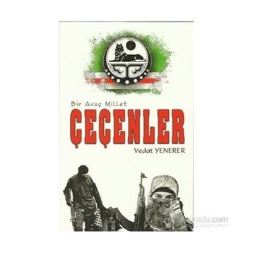 Bir Avuç Millet Çeçenler - Vedat Yenerer