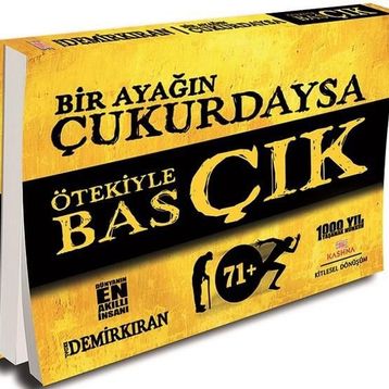 Bir Ayağın Çukurdaysa Ötekiyle Bas Çık - Erdal Demirkıran