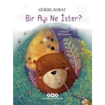 Bir Ayı Ne İster? - Gürsel Korat