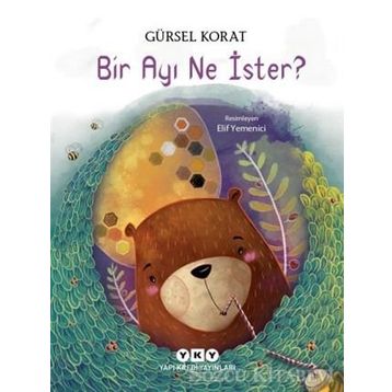 Bir Ayı Ne İster? - Gürsel Korat