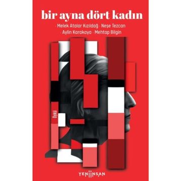 Bir Ayna Dört Kadın Aylin Karakaya