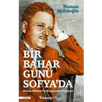 Bir Bahar Günü Sofya’da - Numan Aydınoğlu