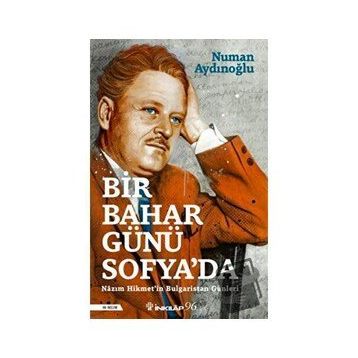 Bir Bahar Günü Sofya’da - Numan Aydınoğlu