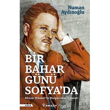 Bir Bahar Günü Sofya’da - Numan Aydınoğlu