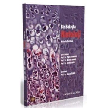 Bir Bakışta Histoloji - Michelle Peckham