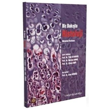 Bir Bakışta Histoloji - Michelle Peckham