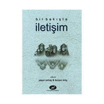 BIR BAKIŞTA İLETIŞIM - YAŞAR UÇAR