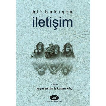 BIR BAKIŞTA İLETIŞIM - YAŞAR UÇAR