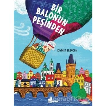 Bir Balonun Peşinden - Kıymet Ergöçen