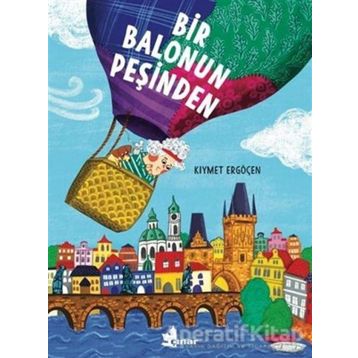 Bir Balonun Peşinden - Kıymet Ergöçen
