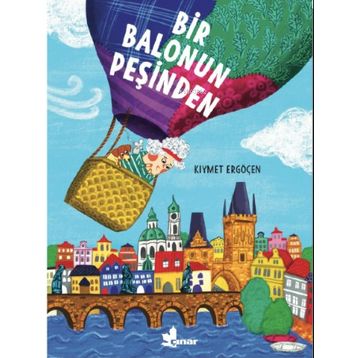 Bir Balonun Peşinden - Kıymet Ergöçen