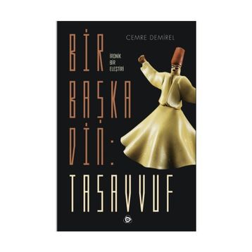Bir Başka Din Tasavvuf - Cemre Demirel