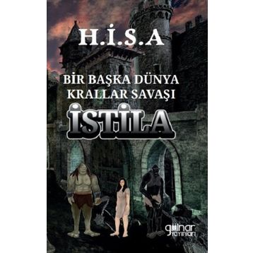 Bir Başka Dünya Krallar Savaşı İstila Gülnar Yayınları
