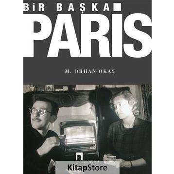 Bir Başka Paris - M. Orhan Okay