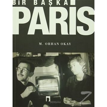 Bir Başka Paris - M. Orhan Okay